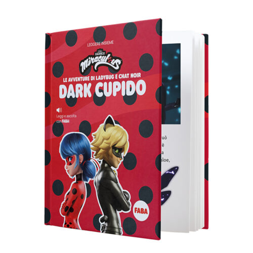 Faba LEGGERE INSIEME Le avventure di Lady Bug e Chat Noir Dark Cupid